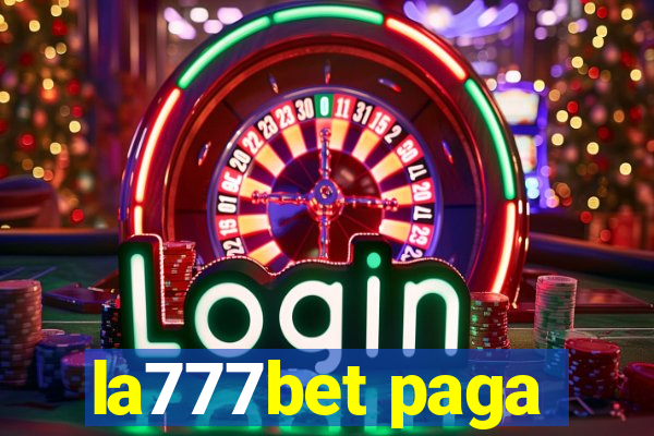 la777bet paga